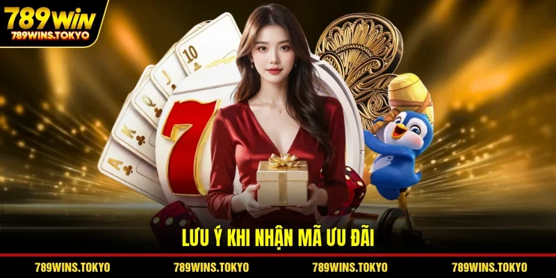 Lưu ý khi nhận mã ưu đãi